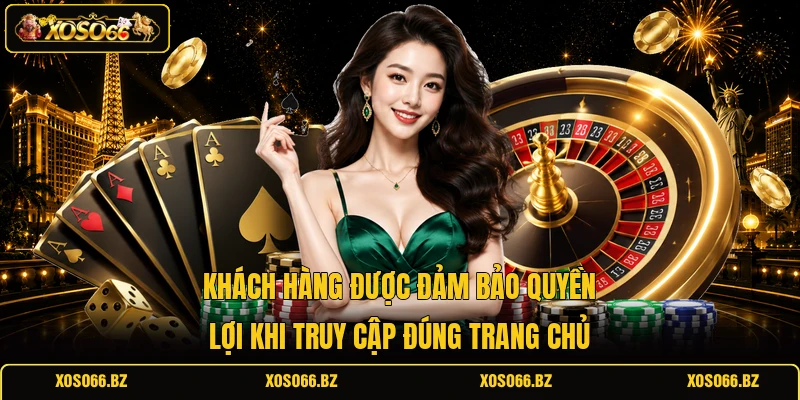 Link Vào XOSO66 Không Bị Chặn Chuẩn, Truy Cập Ổn Định 2 Khách hàng được đảm bảo quyền lợi khi truy cập đúng trang chủ
