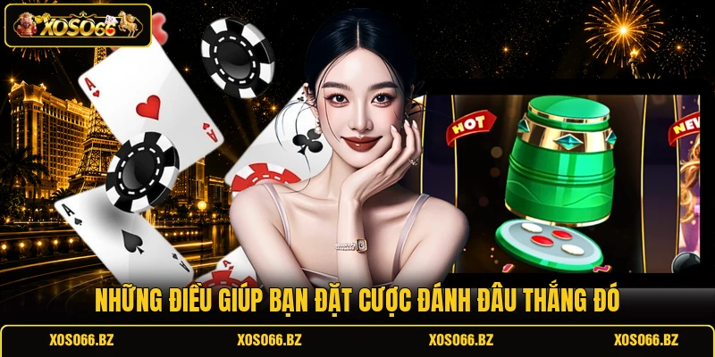 Cách Nghe Vị Xóc Đĩa Đánh Đâu Trúng Đó Như Dẫn Chuyên 3 Những điều giúp bạn đặt cược đánh đâu thắng đó